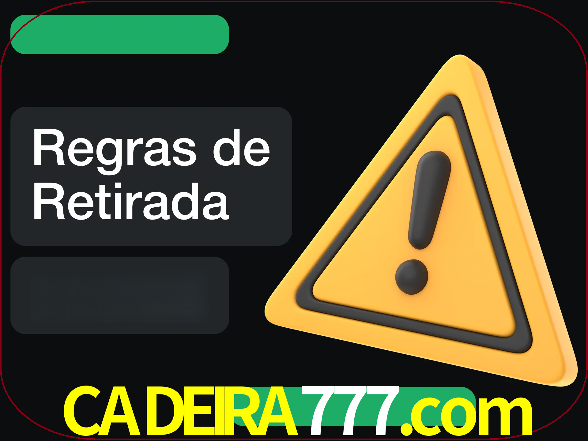 Leia as regras antes de fazer primeiro comdawal.